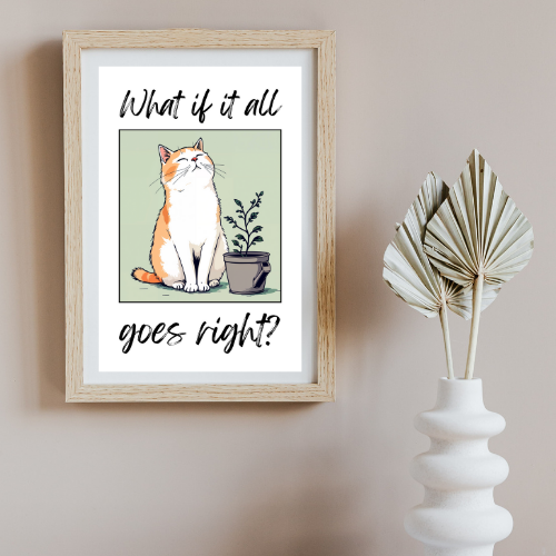 Poster – All goes right | Katze