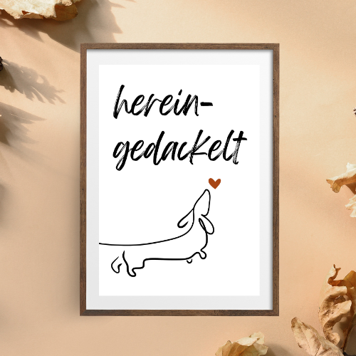Poster 20x30 cm – Hereingedackelt