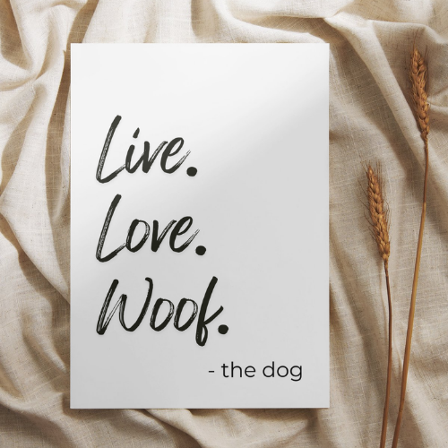 Poster – Live. Love. Woof.