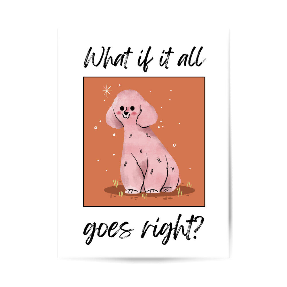 Poster – All goes right | Hund