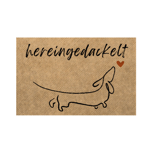 Fußmatte – Hereingedackelt