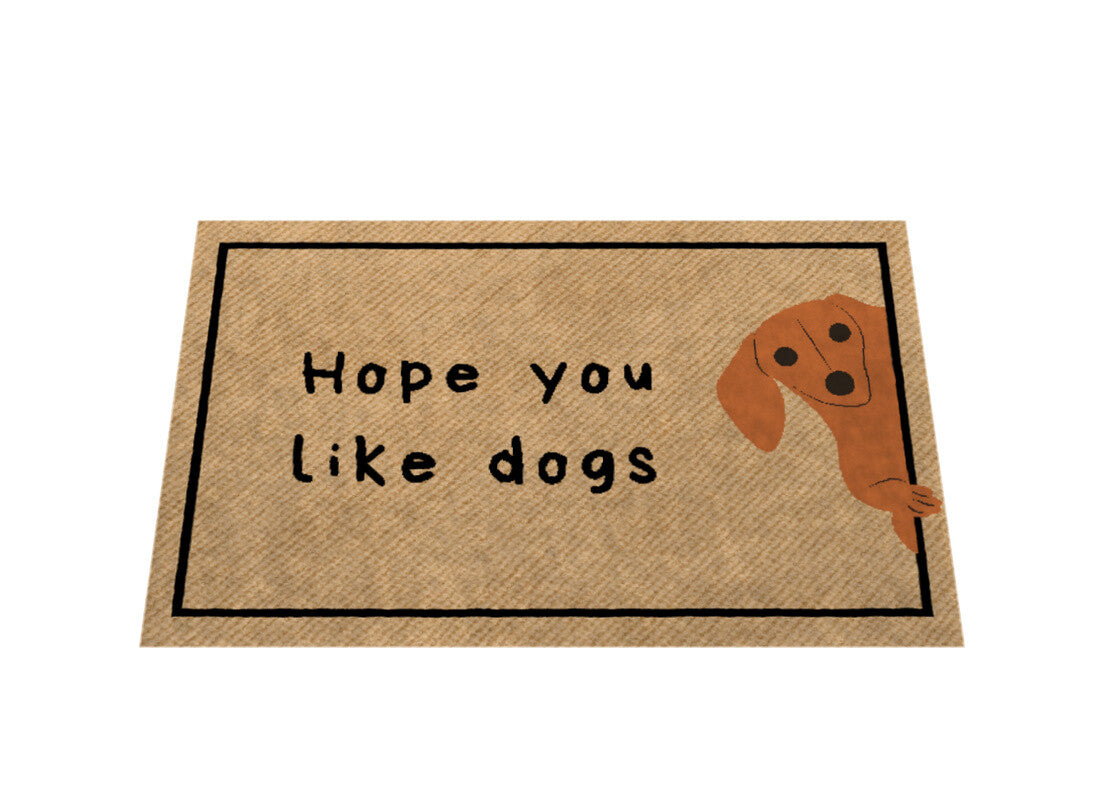 Fußmatte – Hope you like dogs